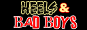 Heels and Bad Boys